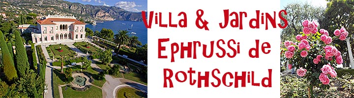 Villa & Jardins Ephrussi de ROTHSCHILD
